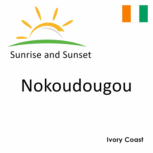 Sunrise and sunset times for Nokoudougou, Ivory Coast