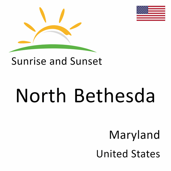 Sunrise and sunset times for North Bethesda, Maryland, United States