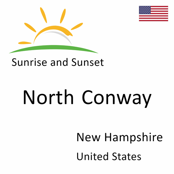 Sunrise and sunset times for North Conway, New Hampshire, United States