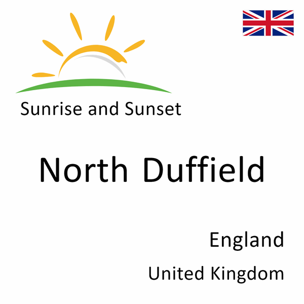 Sunrise and sunset times for North Duffield, England, United Kingdom