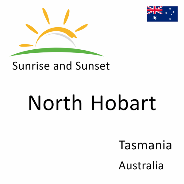 Sunrise and sunset times for North Hobart, Tasmania, Australia
