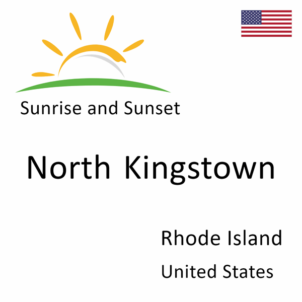 Sunrise and sunset times for North Kingstown, Rhode Island, United States