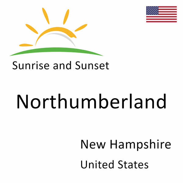 Sunrise and sunset times for Northumberland, New Hampshire, United States