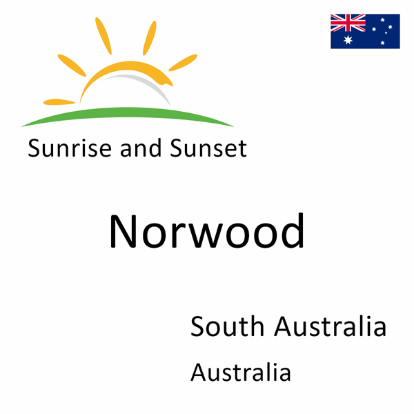 Sunrise and sunset times for Norwood, South Australia, Australia