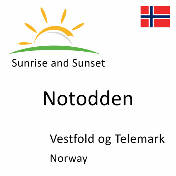 Sunrise and sunset times for Notodden, Vestfold og Telemark, Norway