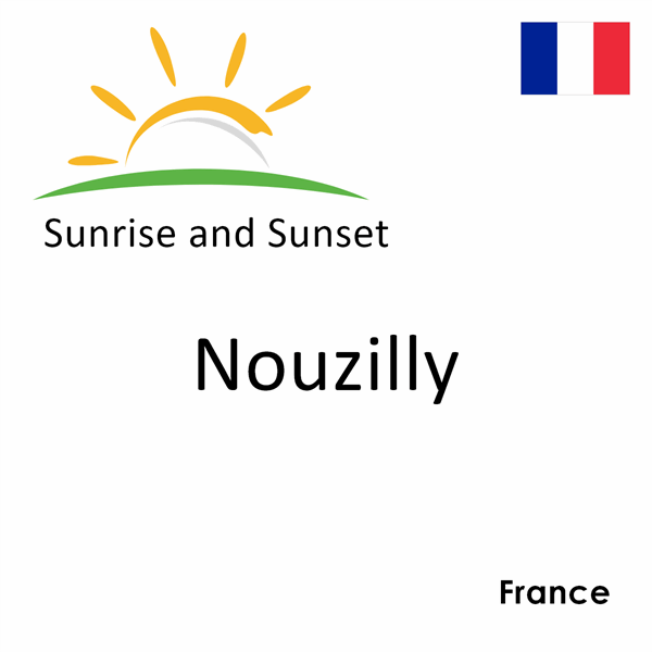 Sunrise and sunset times for Nouzilly, France