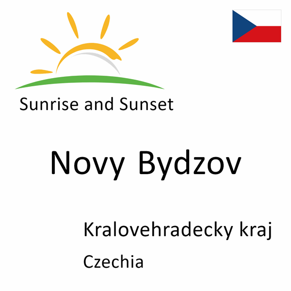 Sunrise and sunset times for Novy Bydzov, Kralovehradecky kraj, Czechia