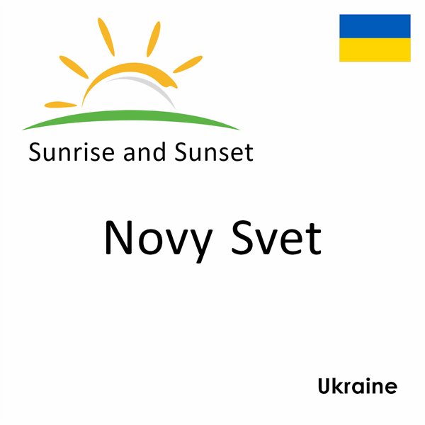 Sunrise and sunset times for Novy Svet, Ukraine