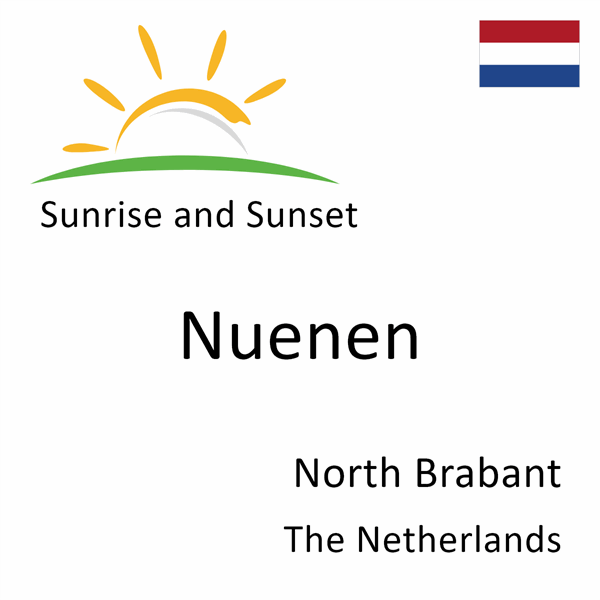 Sunrise and sunset times for Nuenen, North Brabant, The Netherlands