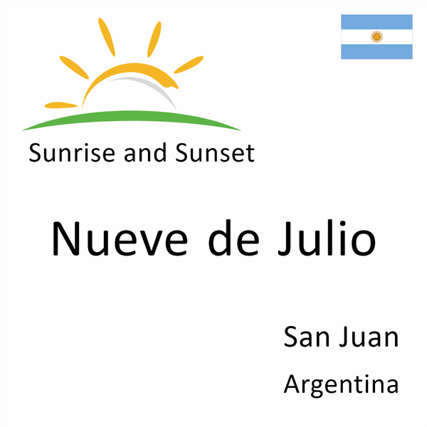 Sunrise and sunset times for Nueve de Julio, San Juan, Argentina