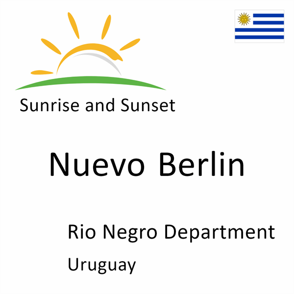 Sunrise and sunset times for Nuevo Berlin, Rio Negro Department, Uruguay
