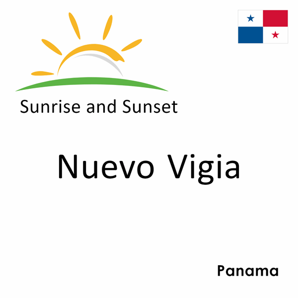 Sunrise and sunset times for Nuevo Vigia, Panama