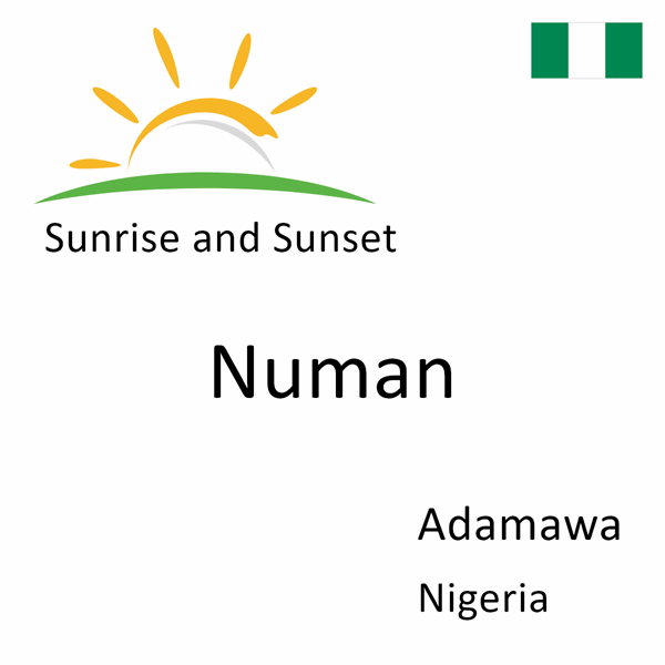 Sunrise and sunset times for Numan, Adamawa, Nigeria