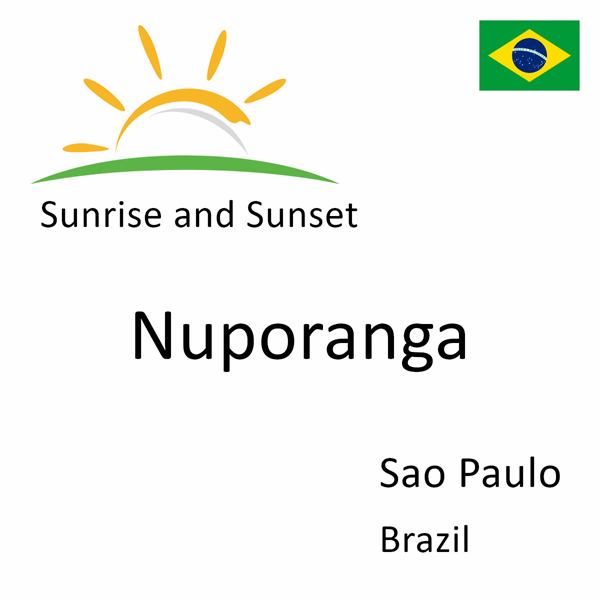 Sunrise and sunset times for Nuporanga, Sao Paulo, Brazil