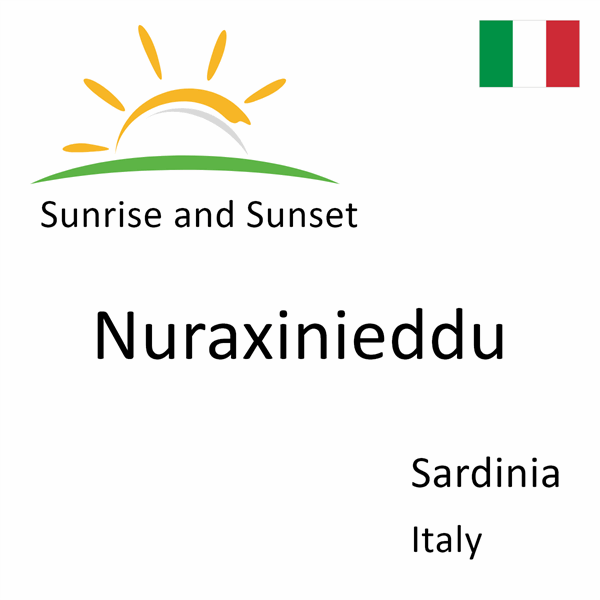 Sunrise and sunset times for Nuraxinieddu, Sardinia, Italy