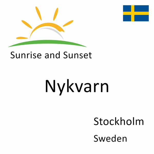 Sunrise and sunset times for Nykvarn, Stockholm, Sweden