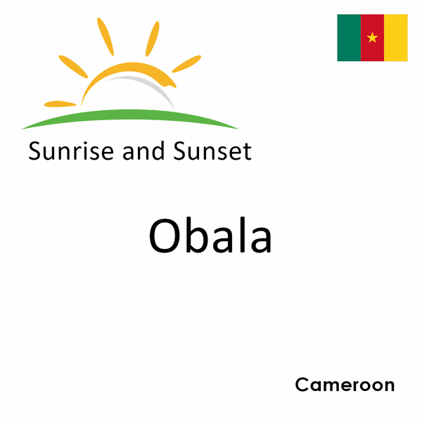 Sunrise and sunset times for Obala, Cameroon