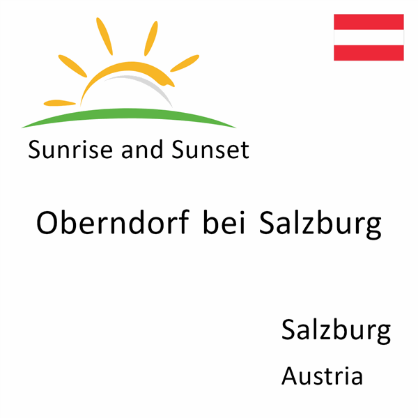 Sunrise and sunset times for Oberndorf bei Salzburg, Salzburg, Austria