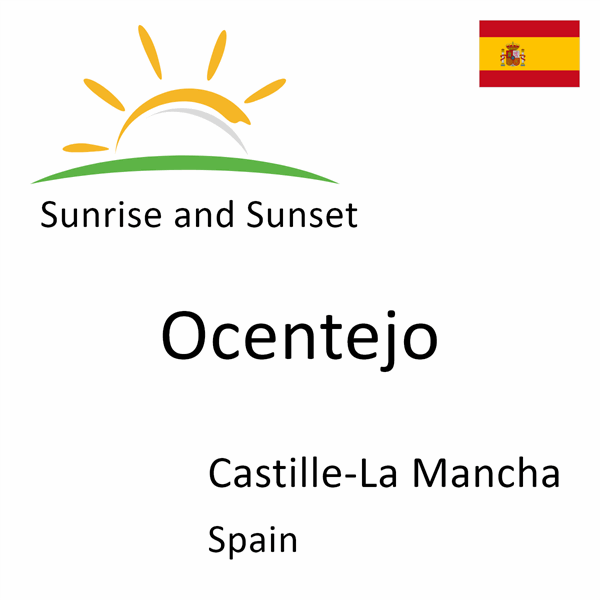 Sunrise and sunset times for Ocentejo, Castille-La Mancha, Spain