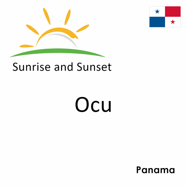 Sunrise and sunset times for Ocu, Panama