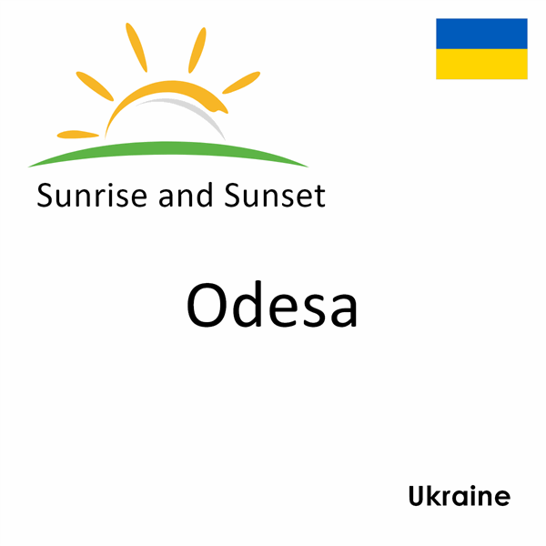 Sunrise and sunset times for Odesa, Ukraine