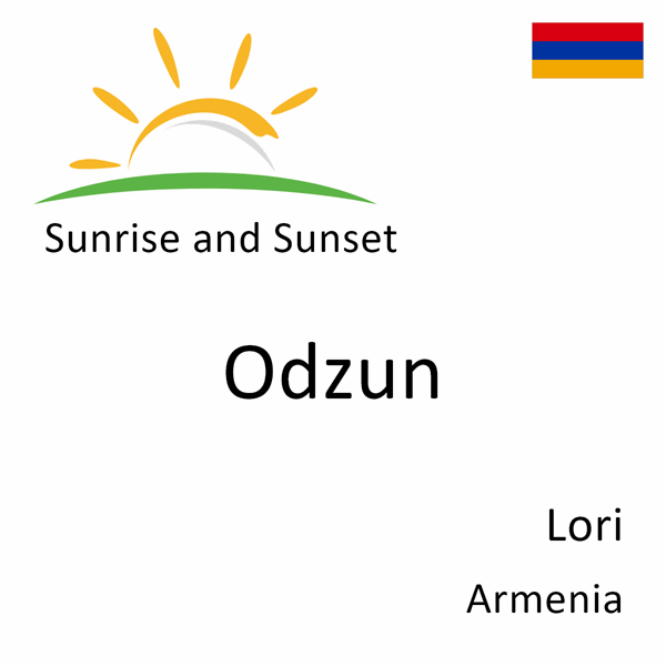 Sunrise and sunset times for Odzun, Lori, Armenia