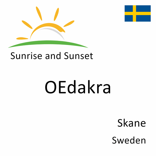 Sunrise and sunset times for OEdakra, Skane, Sweden
