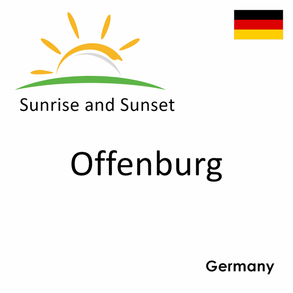 Sunrise and sunset times for Offenburg, Germany