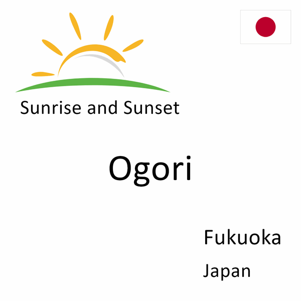 Sunrise and sunset times for Ogori, Fukuoka, Japan