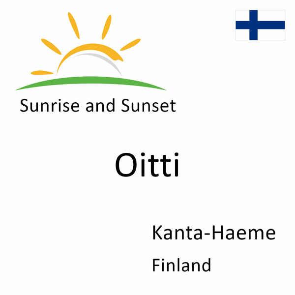 Sunrise and sunset times for Oitti, Kanta-Haeme, Finland
