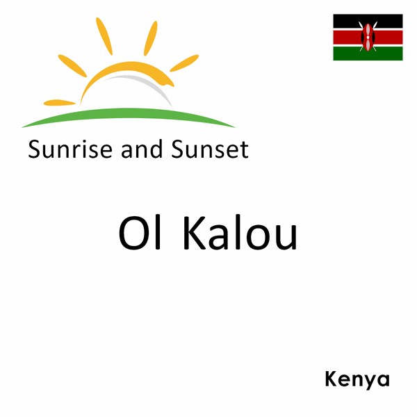 Sunrise and sunset times for Ol Kalou, Kenya