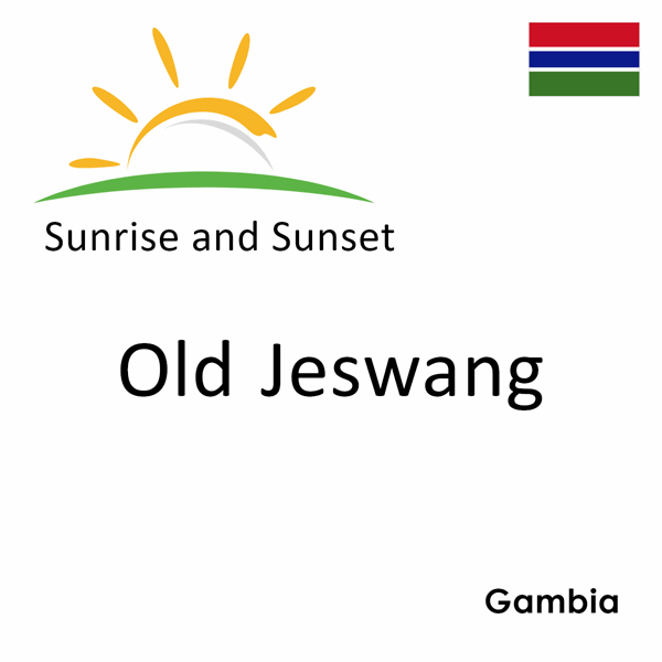 Sunrise and sunset times for Old Jeswang, Gambia