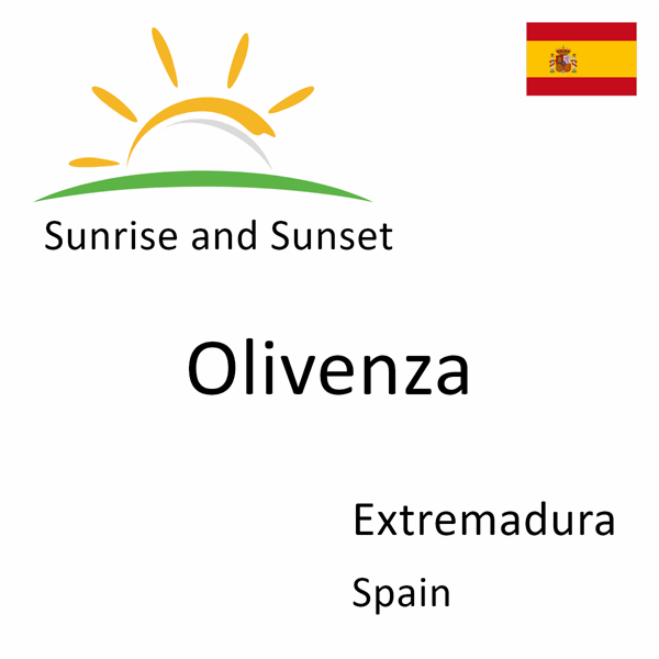 Sunrise and sunset times for Olivenza, Extremadura, Spain