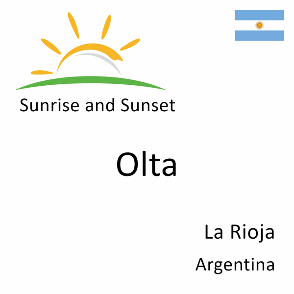 Sunrise and sunset times for Olta, La Rioja, Argentina