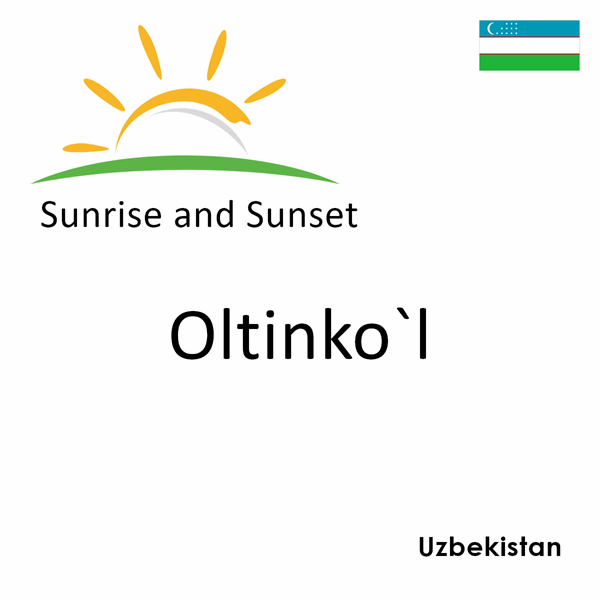 Sunrise and sunset times for Oltinko`l, Uzbekistan