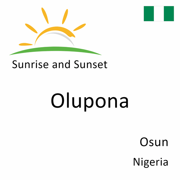 Sunrise and sunset times for Olupona, Osun, Nigeria