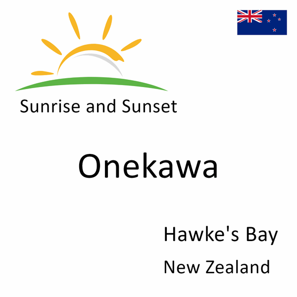Sunrise and sunset times for Onekawa, Hawke's Bay, New Zealand