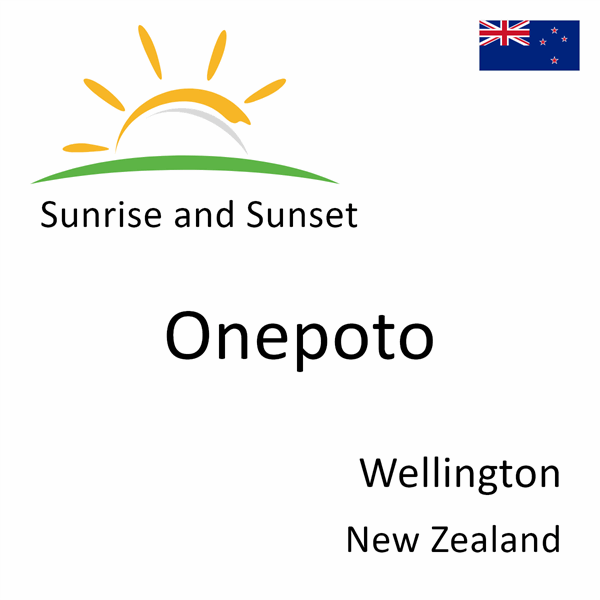 Sunrise and sunset times for Onepoto, Wellington, New Zealand