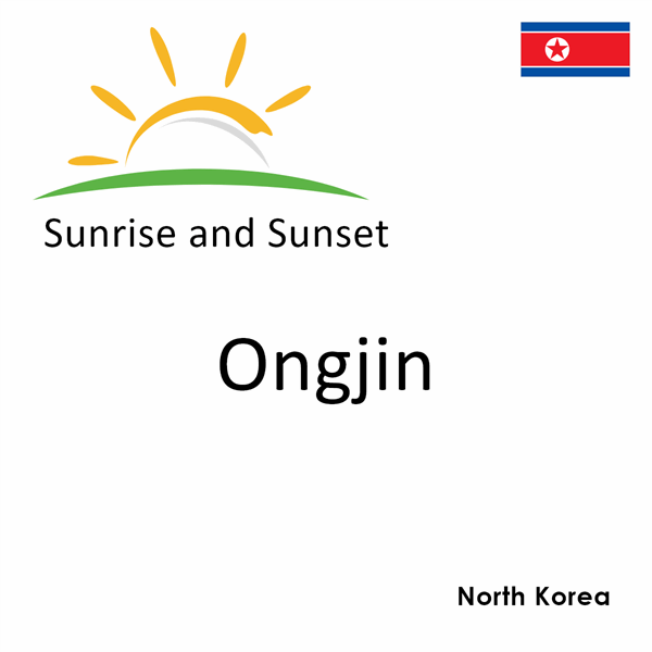 Sunrise and sunset times for Ongjin, North Korea