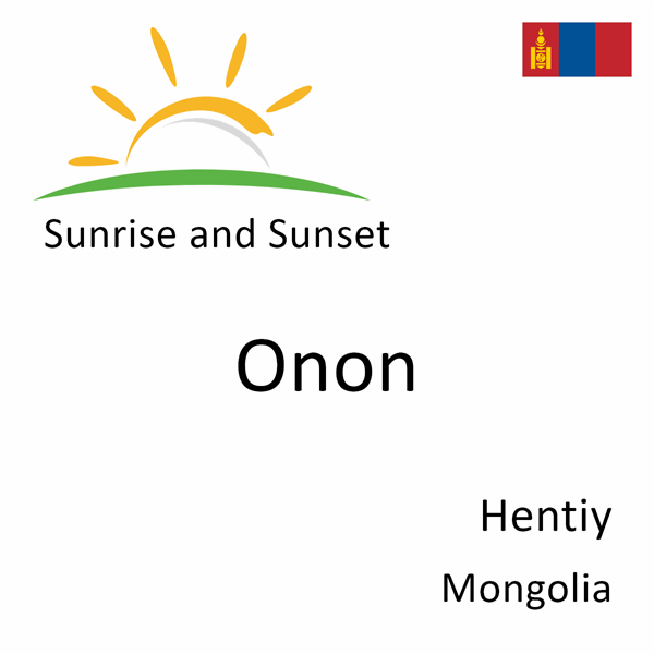 Sunrise and sunset times for Onon, Hentiy, Mongolia