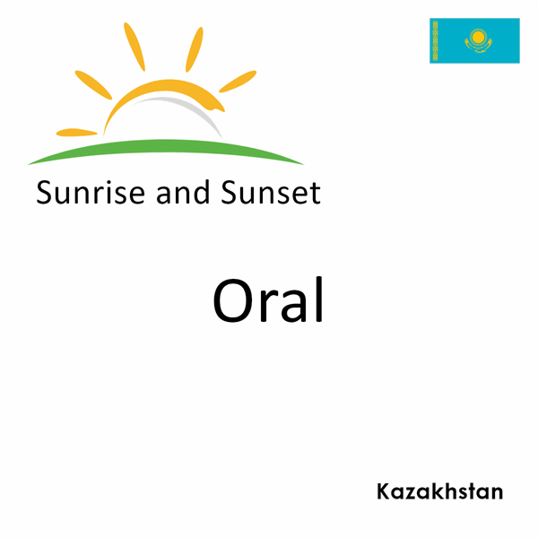 Sunrise and sunset times for Oral, Kazakhstan