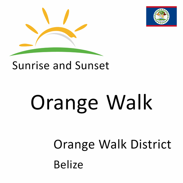 Sunrise and sunset times for Orange Walk, Orange Walk District, Belize