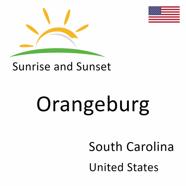 Sunrise and sunset times for Orangeburg, South Carolina, United States