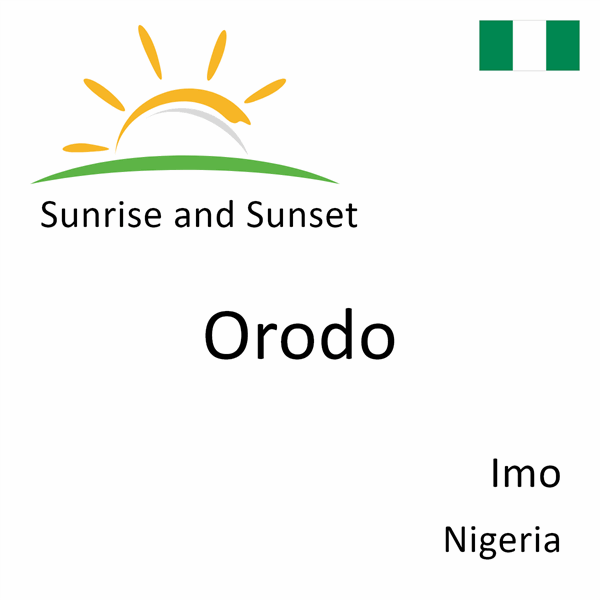Sunrise and sunset times for Orodo, Imo, Nigeria