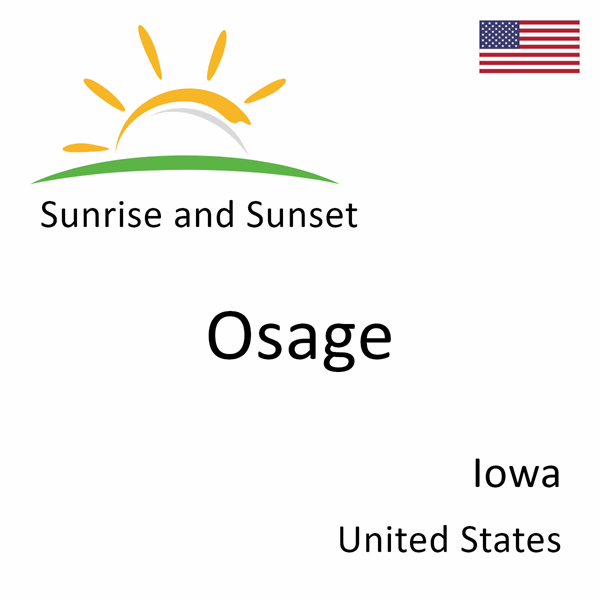 Sunrise and sunset times for Osage, Iowa, United States