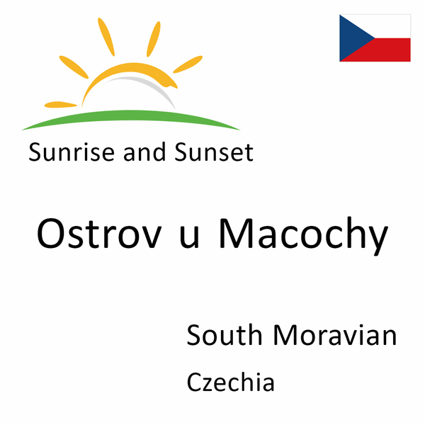 Sunrise and sunset times for Ostrov u Macochy, South Moravian, Czechia