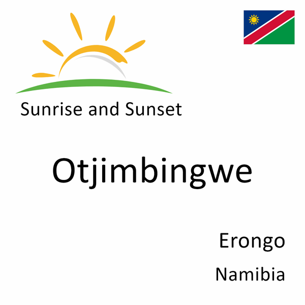 Sunrise and sunset times for Otjimbingwe, Erongo, Namibia