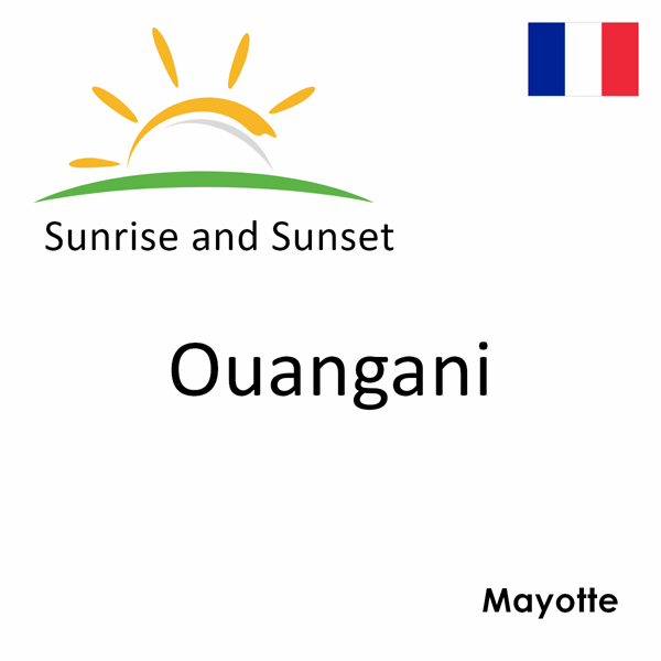 Sunrise and sunset times for Ouangani, Mayotte