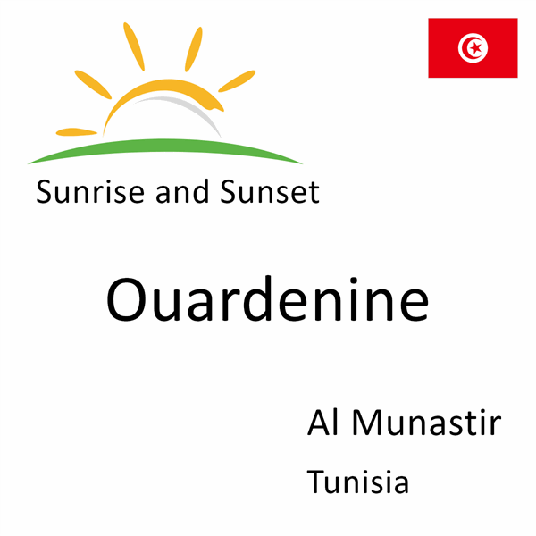 Sunrise and sunset times for Ouardenine, Al Munastir, Tunisia