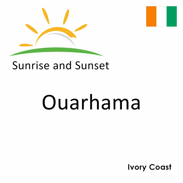 Sunrise and sunset times for Ouarhama, Ivory Coast